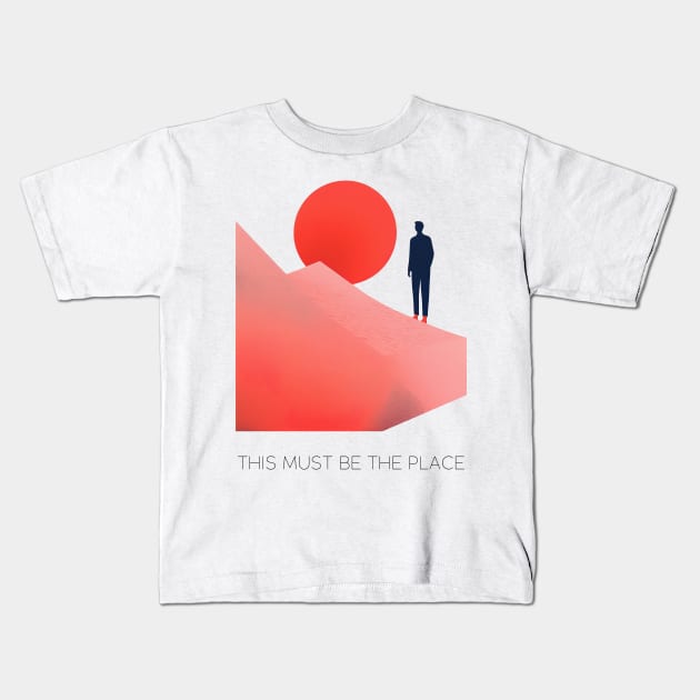 This Must Be The Place Kids T-Shirt by saudade